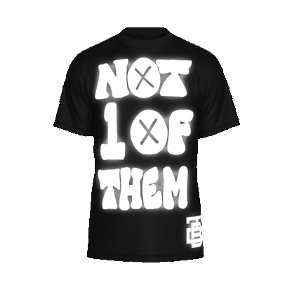 Black Reflective “Not 1 Of Them” Tee